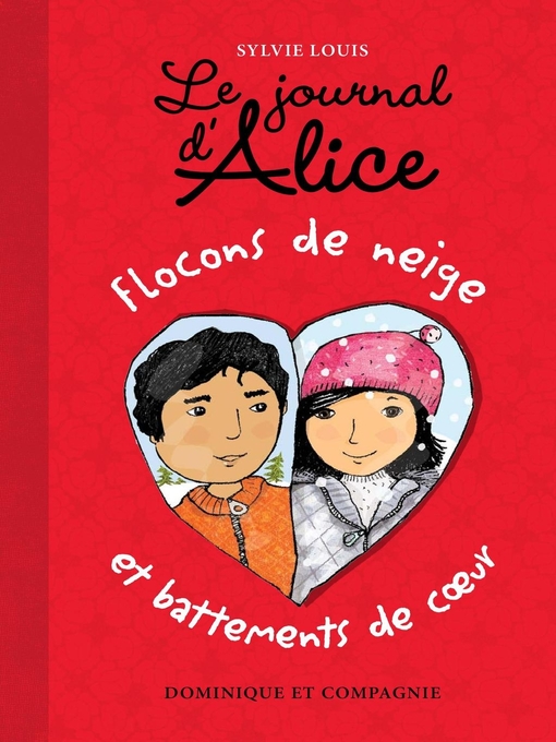 Title details for Flocons de neige et battements de coeur--Niveau de lecture 8 by Christine Battuz - Available